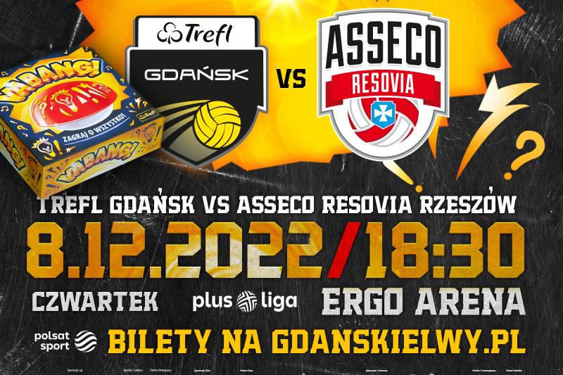 Wydarzenie: Mecz Trefl Gdańsk - Asseco Resovia Rzeszów, Kiedy? 2022-12-08 18:30, Gdzie? plac Dwóch Miast 1